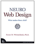 Neuro Web Design by Susan M. Weinschenk, Ph.D.